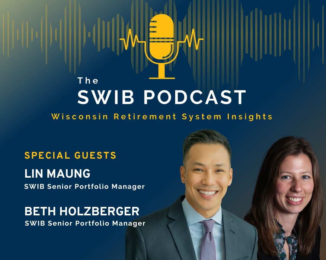 The SWIB Podcast: A Look at How SWIB Approaches Investing in Private Credit with a Long-Term Perspective